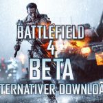 Alternativer Battlefield 4 Beta Download