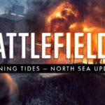 Battlefield 1: Das Januar / North Sea Update ist da – Wir haben die offiziellen Changenotes und mehr für euch!