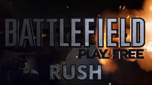 BattlefieldPlay4Free rush gamemode