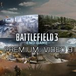 Battlefield 3: Premium Video 9 veröffentlicht (End Game Maps)