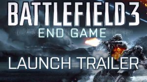 bf3 endgame launch trailer teaser