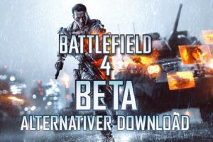 bf4 beta alternativer download