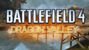 bf4 dragon valley teaser