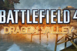 bf4 dragon valley teaser