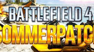 bf4 sommerpatch teaser