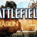 Battlefield 4: Dragon Valley – Noshahr Canals bleibt einziger TDM Bereich