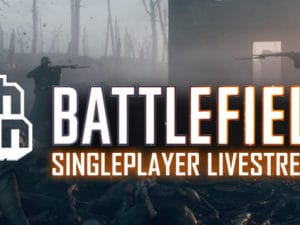 bf1 sp livestream twitch con