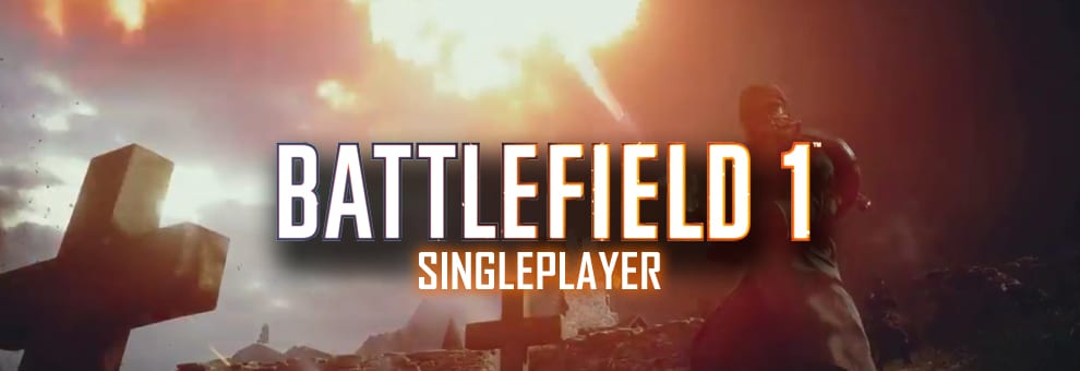 bf1 singleplayer teaser 101020161