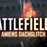 Battlefield 1 Glitch auf Amiens ermöglicht es über den Dächern zu laufen