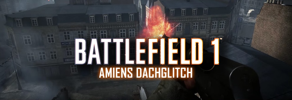 bf1 amiens dachglitch