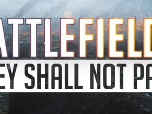 BF1 They Shall Not Pass teaser 2