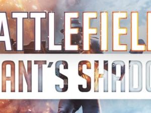 bf1 giants shadow teaser 12122016