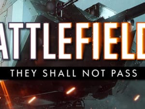 bf1 theyshallnotpass StChamond teaser