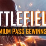 Battlefield 1 Premium Pass Gewinnspiel