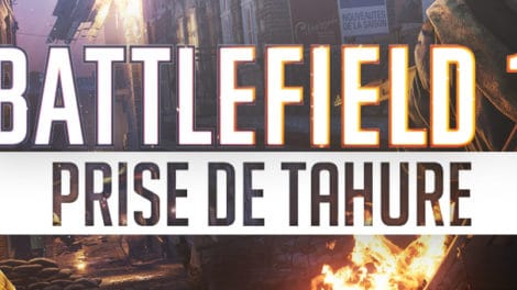 battlefield 1 prise de tahure teaser