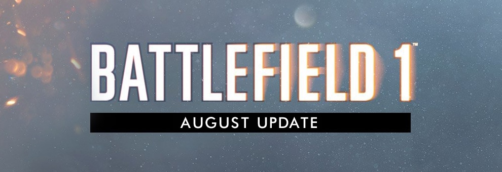 Battlefield 1: Das beinhaltet das August Update für Battlefield 1 battlefield1 august update teaser
