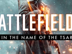 bf1 in the name of tsar keyart teaser