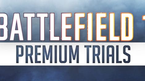 bf1 premium trials teaser