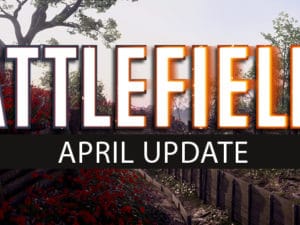bf1 april update teaser