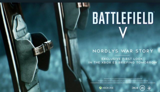 Battlefield V: Nordlys War Story heute auf der Xbox E3 Pressekonferenz 4 DfRwJIhWkAELCrn