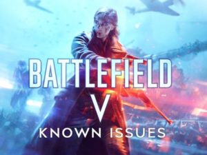 battlefield v known issues teaser