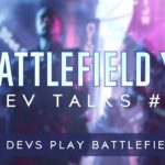 Siebter Battlefield V Dev Talk: Die Entwickler spielen ihr eigenes Spiel