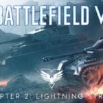 Battlefield V: Diese Fehler hat das heutige Battlefield V Lightning Strikes Update