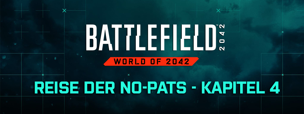 Battlefield 2042: “Reise der No-Pats” Kapitel 4 veröffentlicht 1 reise der no pats kapitel 4 teaser